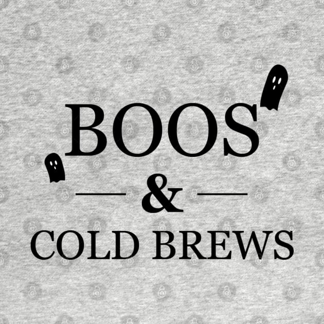 Boos & Cold Brews by lexiearcher